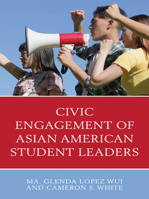 cover image of Civic Engagement of Asian American Student Leaders